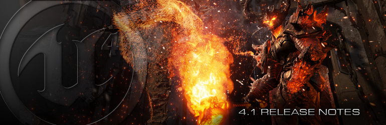 Unreal Engine обновлен до версии 4.1 - Конструкторы, системы разработки игр